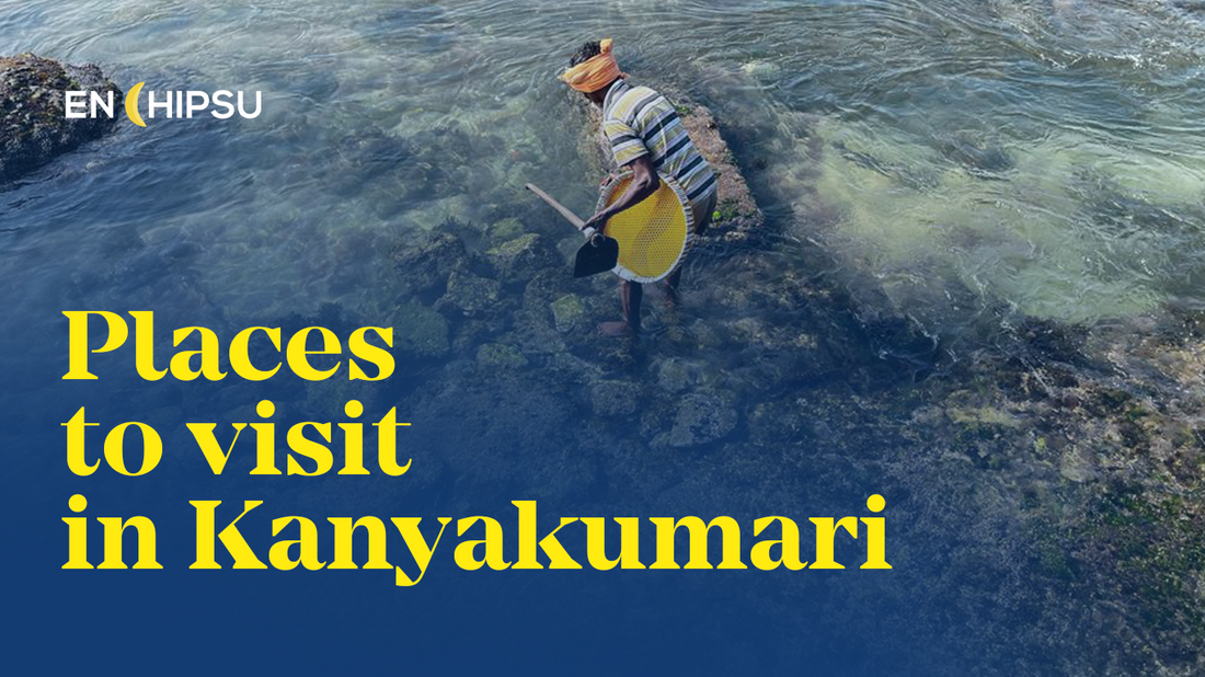 Places to visit In Kanyakumari in 2023
